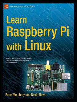 Learn Raspberry Pi with Linux|Peter Membrey