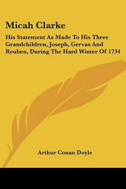 Micah Clarke|Arthur Conan Doyle