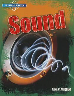 Sound|Anna Claybourne