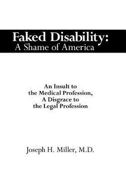 Faked Disability|Joseph H. Miller