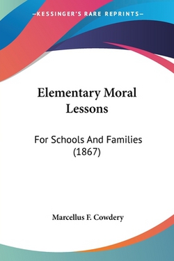 Elementary Moral Lessons|Marcellus F. Cowdery