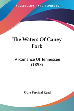 The Waters Of Caney Fork|Opie Percival Read