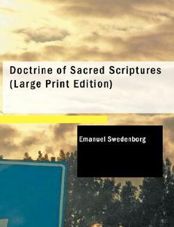Doctrine of Sacred Scriptures|Emanuel Swedenborg