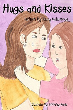 Hugs And Kisses|Mary Muhammad