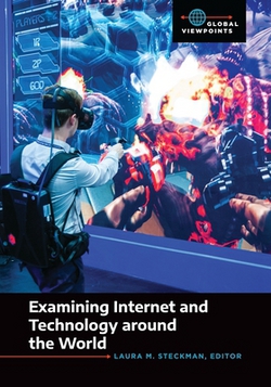 Examining Internet and Technology around the World|Laura Steckman