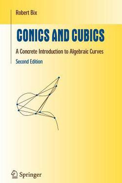 Conics and Cubics|Robert Bix