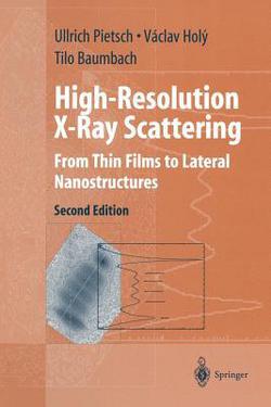 High-Resolution X-Ray Scattering|Ullrich Pietsch