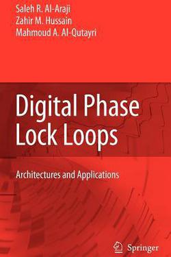 Digital Phase Lock Loops|Saleh R. Al-Araji