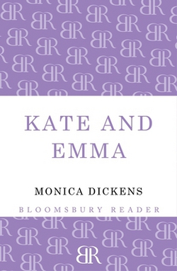 Kate and Emma|Monica Dickens