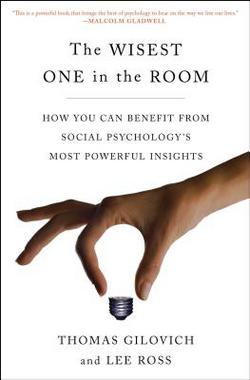 The Wisest One in the Room|Thomas Gilovich