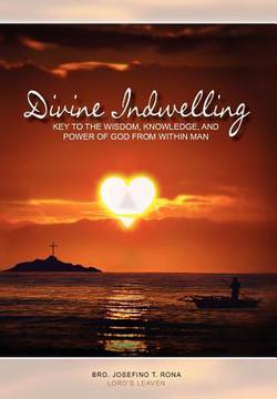 Divine Indwelling|Josefino T. Rona