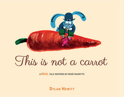 This Is Not a Carrot|Dylan Hewitt