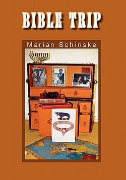 Bible Trip|Marian Schinske