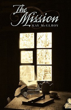 The Mission|Kay McElroy