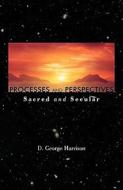 Processes and Perspectives|D. George Harrison