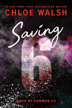 Saving 6 (Standard Edition)|Chloe Walsh