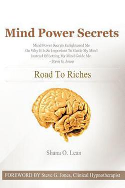Mind Power Secrets|Shana O. Lean