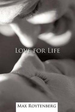Love for Life|Max Roytenberg
