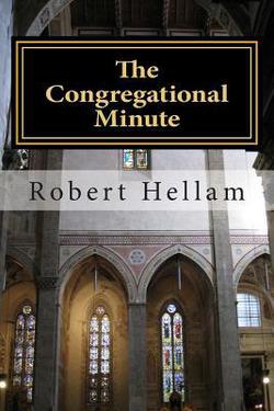 The Congregational Minute|Robert Hellam