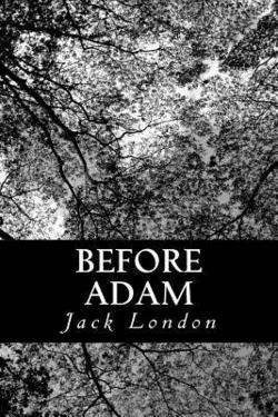 Before Adam|Jack London