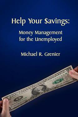 Help Your Savings|Michael R. Grenier