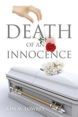 Death of an Innocence|Kim M. Lowrey