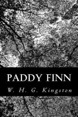 Paddy Finn|W. H. G. Kingston