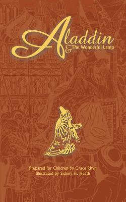 Aladdin and the Wonderful Lamp|Sidney H. Heath