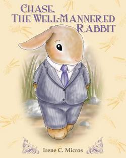 Chase, The Well-Mannered Rabbit|Cynthia E. Berry