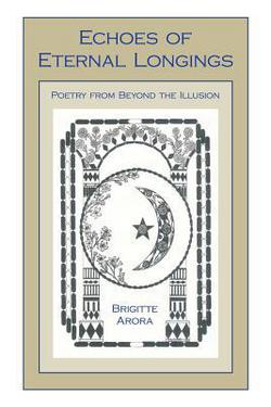 Echoes of Eternal Longings|Brigitte Arora