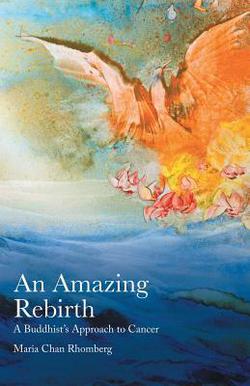 An Amazing Rebirth|Maria Chan Rhomberg
