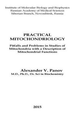 Practical Mitochondriology|Alexander Panov