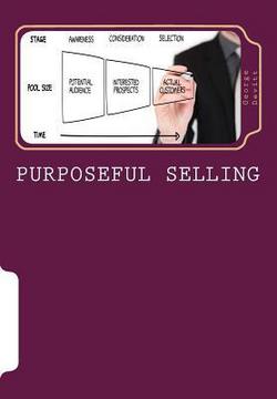 Purposeful Selling|George E. Devitt