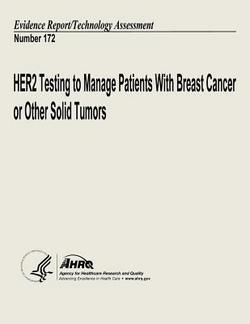 HER2 Testing to Manage Patients With Breast Cancer and Other Solid Tumors|Agency for Healthcare Resea And Quality