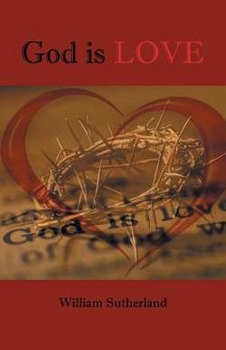 God Is Love|William Sutherland