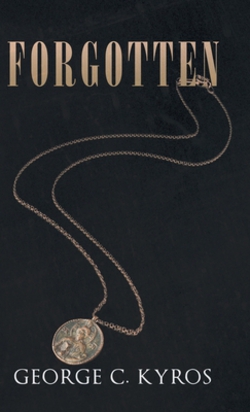 Forgotten|George C. Kyros