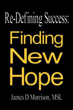 Re-Defining Success|James D. Morrison