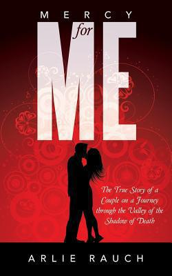 Mercy for Me|Arlie Rauch