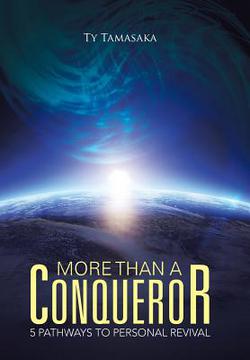 More than a Conqueror|Ty Tamasaka