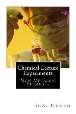 Chemical Lecture Experiments|G. S. Newth
