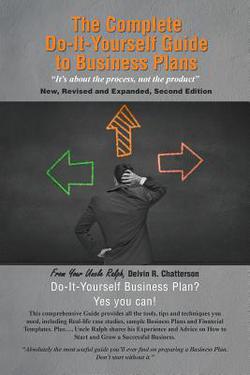 The Complete Do-It-Yourself Guide to Business Plans|Delvin R. Chatterson