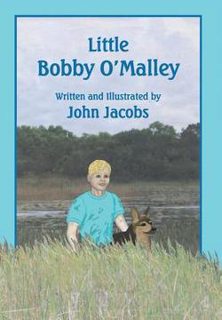 Little Bobby O'Malley|John Jacobs