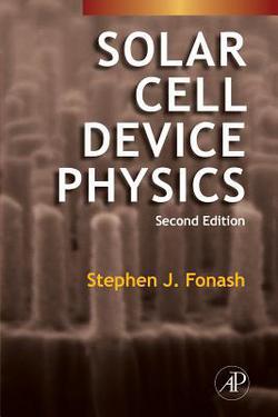 Solar Cell Device Physics|Stephen J. Fonash