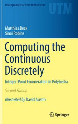Computing the Continuous Discretely|Matthias Beck