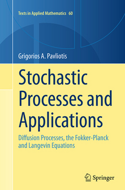 Stochastic Processes and Applications|Grigorios A. Pavliotis