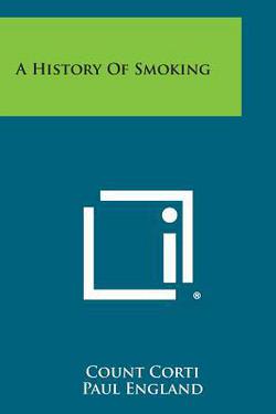 A History of Smoking|Count Corti