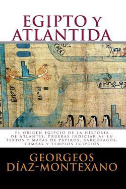 EGIPTO y ATLÁNTIDA|Georgeos Díaz-Montexano