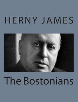 The Bostonians|Herny James