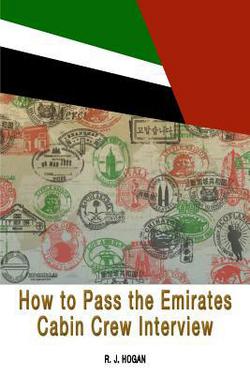 How To Pass the Emirates Cabin Crew Interview|R. J. Hogan