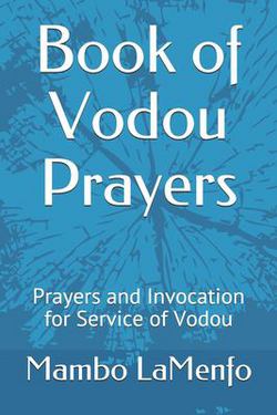 Book of Vodou Prayers|Mambo Vye Zo Komande Lamenfo